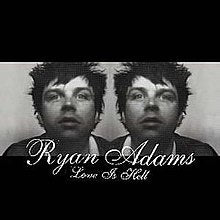 Ryan Adams - Love Is Hell [Audio CD]