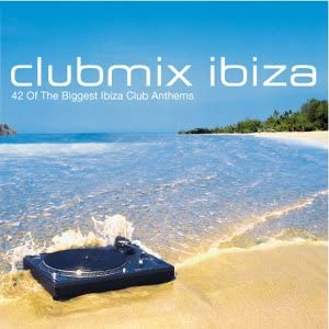 Club Mix Ibiza: 42 of the Biggest Ibiza Club Anthems [Audio CD]