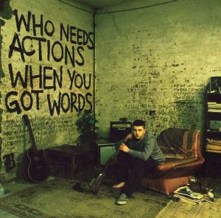 Plan B - Who Needs Actions When You Got Words [Audio CD]
