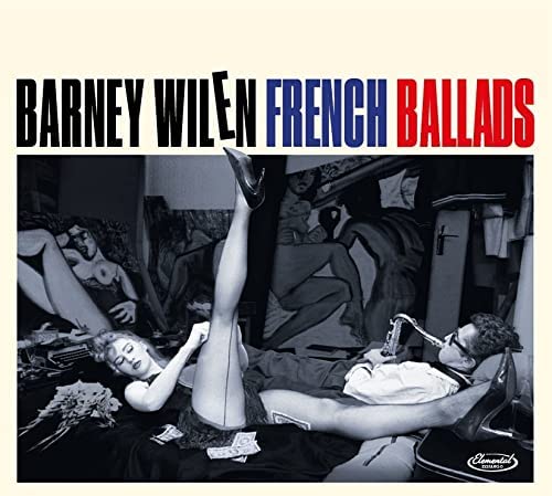 Barney Wilen - French Ballads [Audio CD]