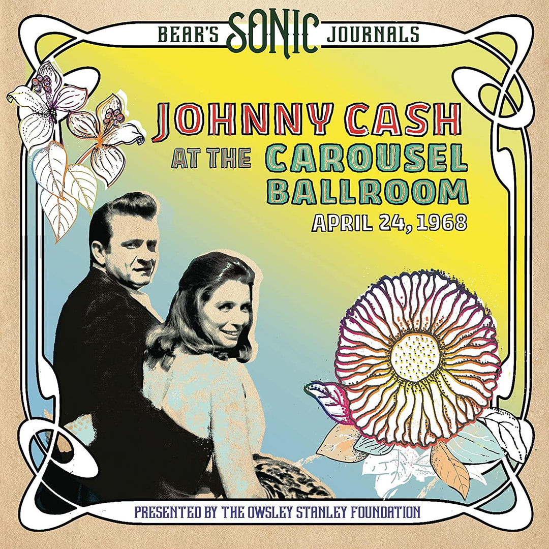 Bear's Sonic Journals: Johnny Cash, At the Carousel Ballroom, April 24, 1968 [Vinyl]