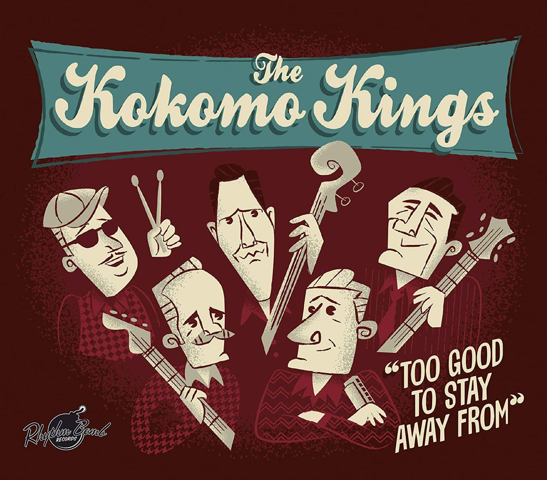 Kokomo Kings - Too Good to Stay Away.. [Audio CD]