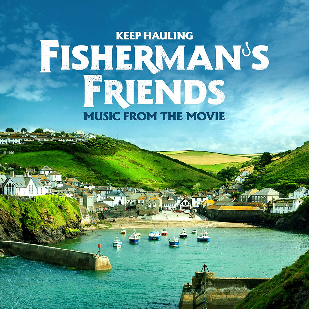 Port Isaac's Fisherman's Friends - Keep Hauling [Audio CD]