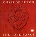 Chris De Burgh - The Love Songs [Audio CD]