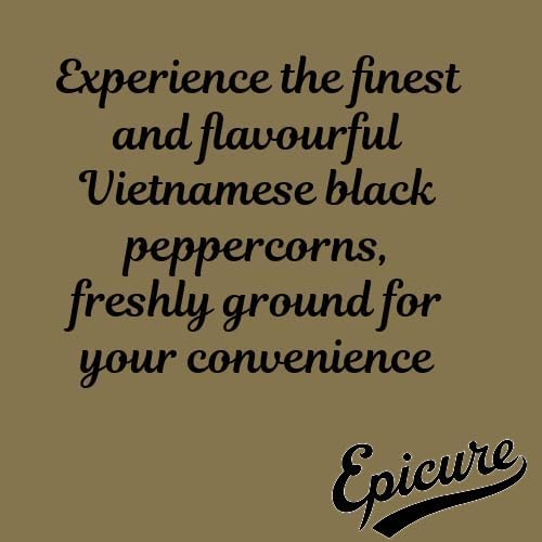 Epicure - Vietnamese Black Peppercorns Freshly Ground Seasoning Grinder