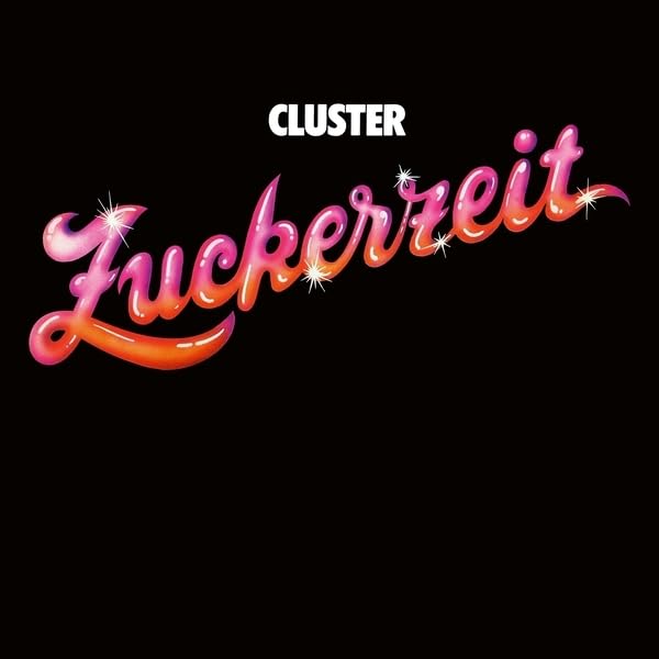Cluster - Zuckerzeit [CD] 1