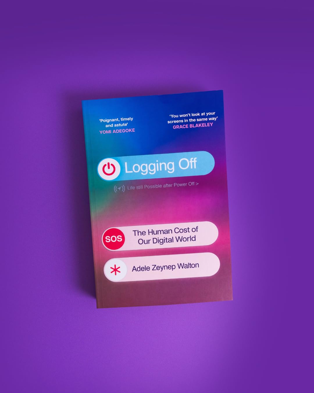 Trapeze Logging Off: The Human Cost of Our Digital World | Paperback | English 2