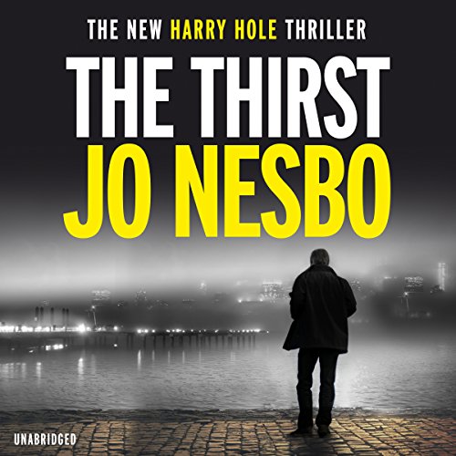 The Thirst - Jo Nesbø (Audiobook)
