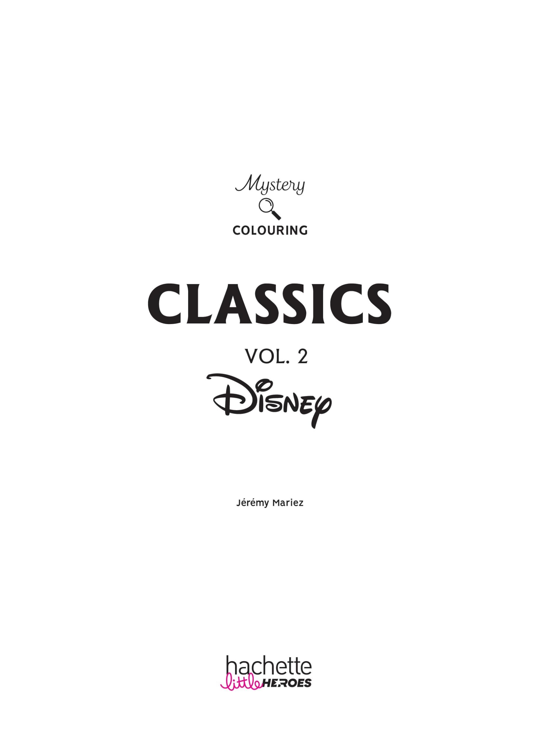 HACHETTE HEROES Mystery Colouring - Classics Vol 2: Colour the numbers and reveal the picture | 128 pages | English, French