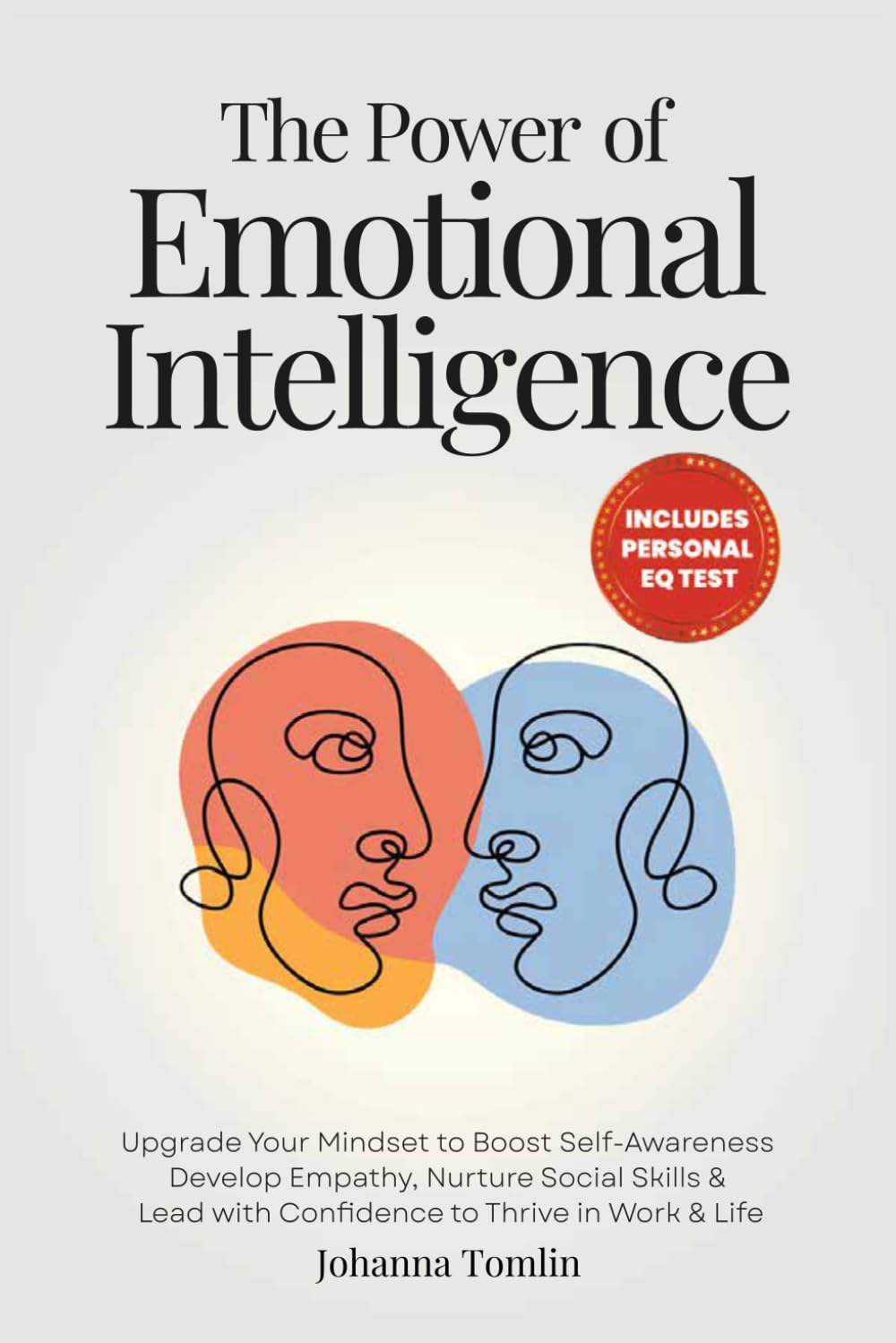 Johanna Tomlin - The Power of Emotional Intelligence | Practical EQ Guide | Paperback 1