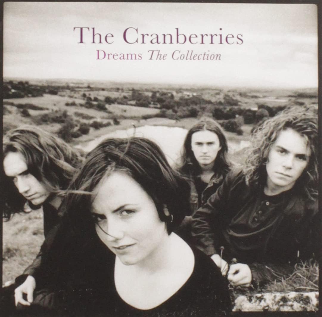 The Cranberries - Dreams: The Collection [Audio CD] 1