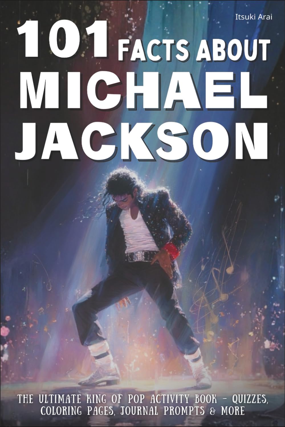 Majosta 101 Facts About Michael Jackson: The Ultimate King of Pop Activity Book | Paperback | English 1