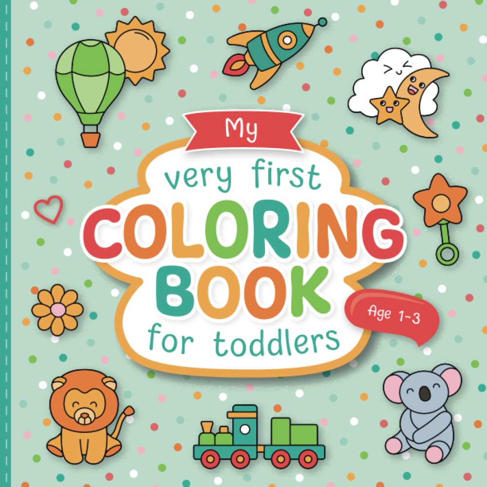 Jonas Jansen - My First Coloring Book for Toddlers | 55 Simple Motifs | Ages 1-3