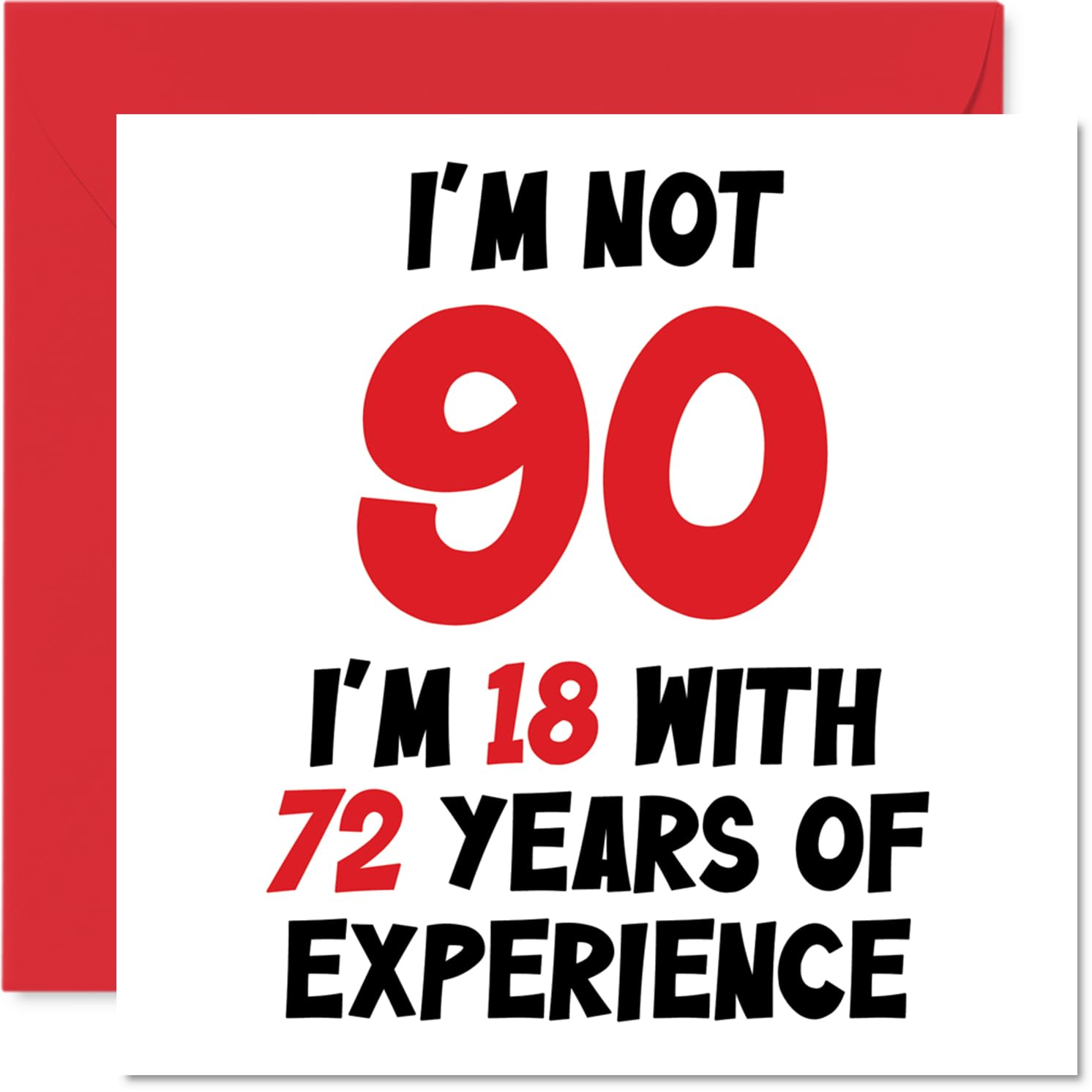 Stuff4 Funny 90th Birthday Card for Women & Men | 18 With 72 Years Experience | 145mm Square 1