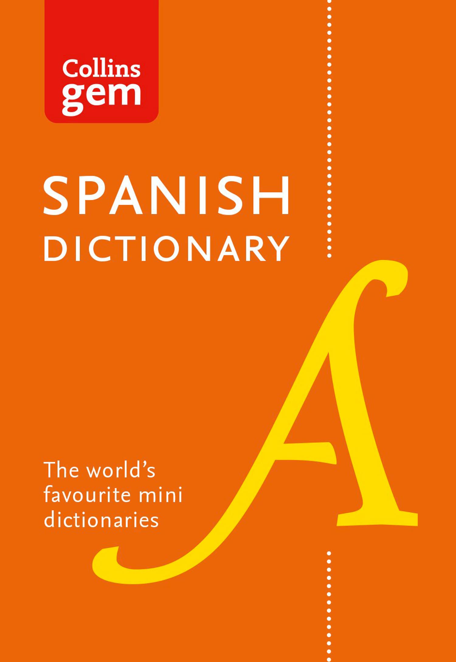 Collins Spanish Gem Dictionary - Tenth Edition | 580 Pages | English/Spanish 1