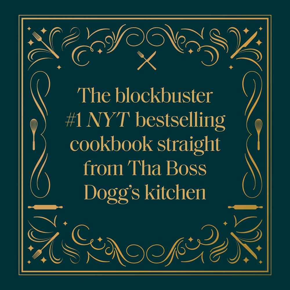 Chronicle Books From Crook to Cook: Platinum Recipes from Tha Boss Dogg's Kitchen Hardcover Illustrated