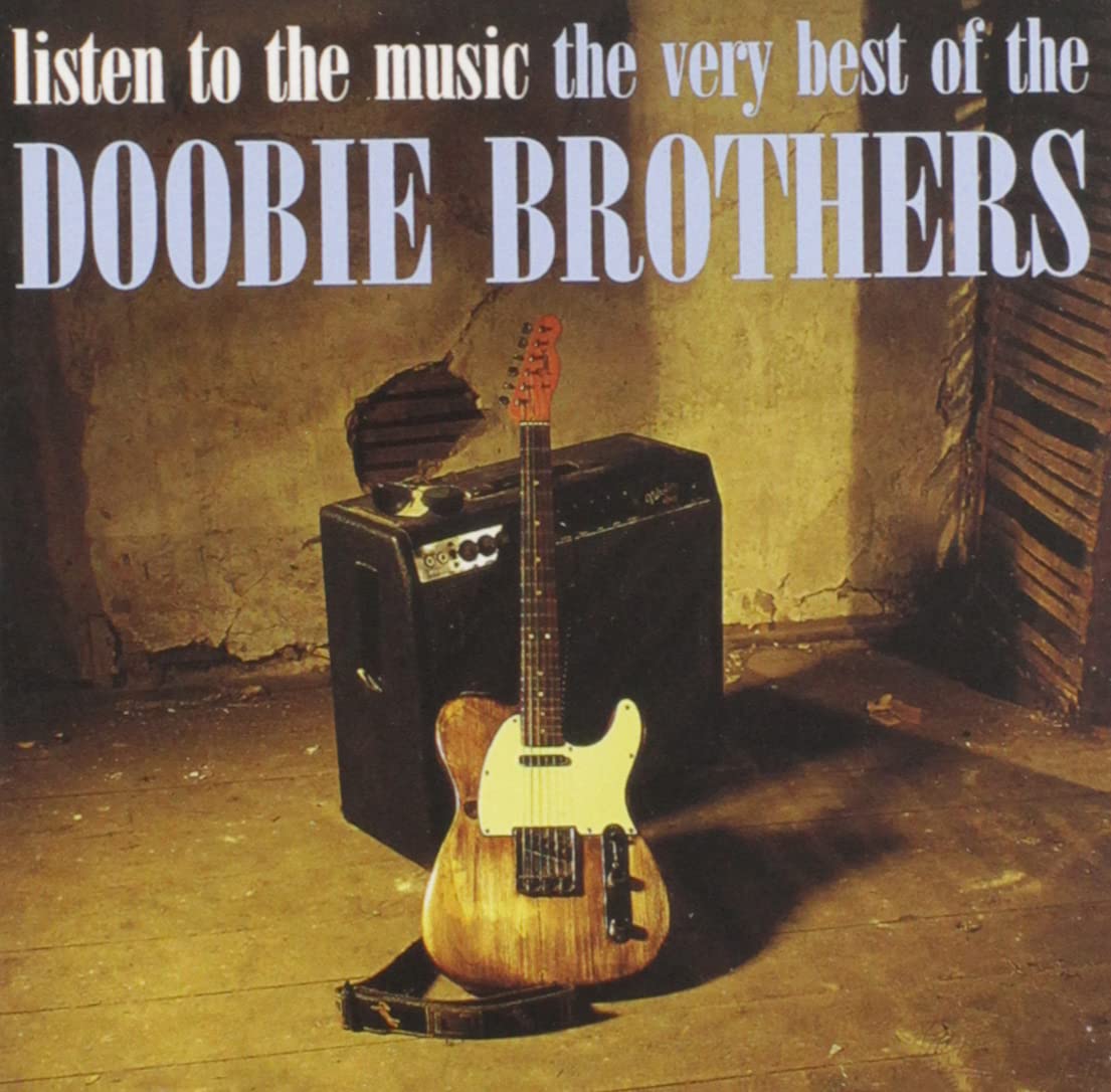 The Doobie Brothers - Listen To The Music - The Very Best Of The Doobie Brothers [CD]
