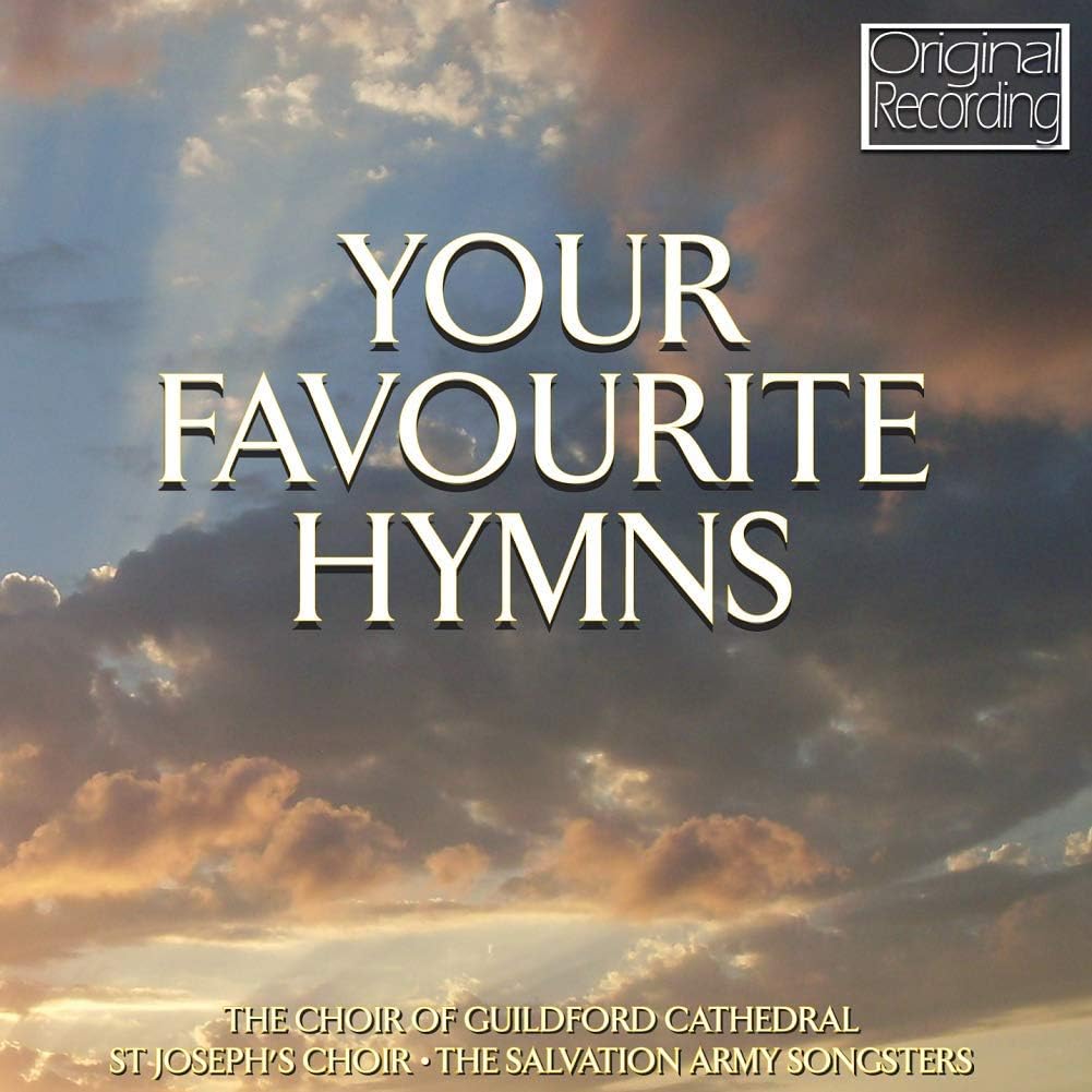 Choir of Guildford Cathedral - Your Favourite Hymns [Audio CD] 1