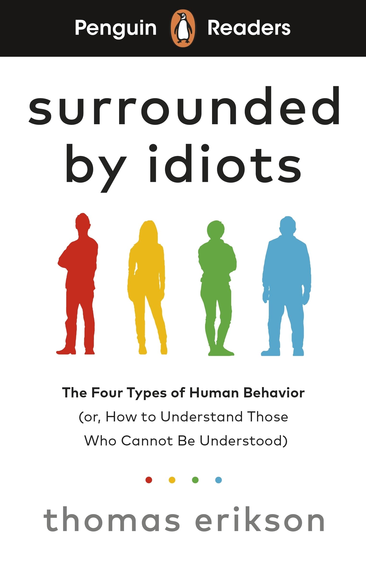 Penguin Readers Level 7: Surrounded by Idiots - B2 CEFR Level | Abridged Paperback 1