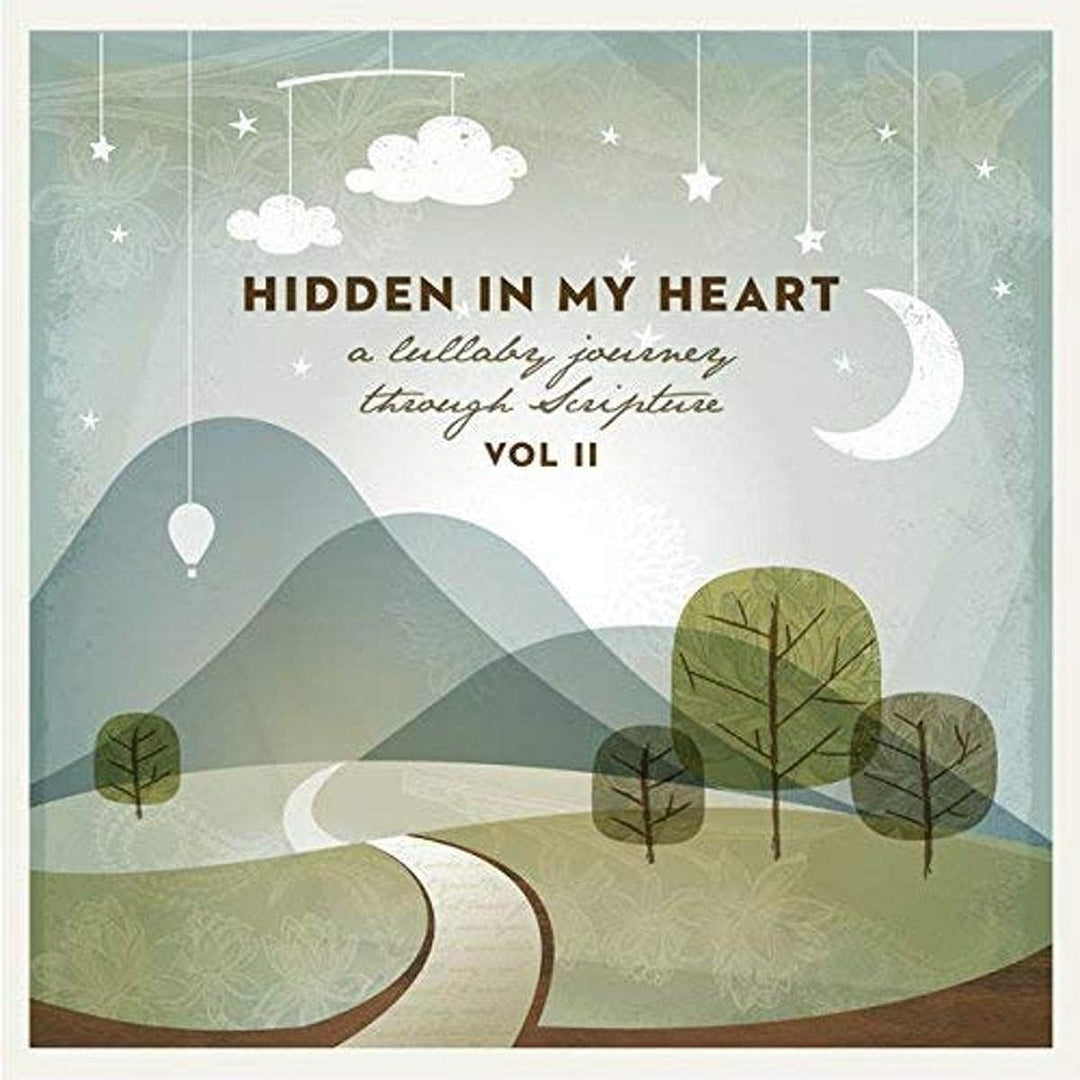 Scripture Lullabies - Hidden In My Heart (A Lullaby Journey Through Scripture) Vol. II [Audio CD]