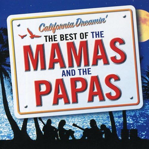 The Mamas & The Papas - California Dreamin' [Audio CD] 1