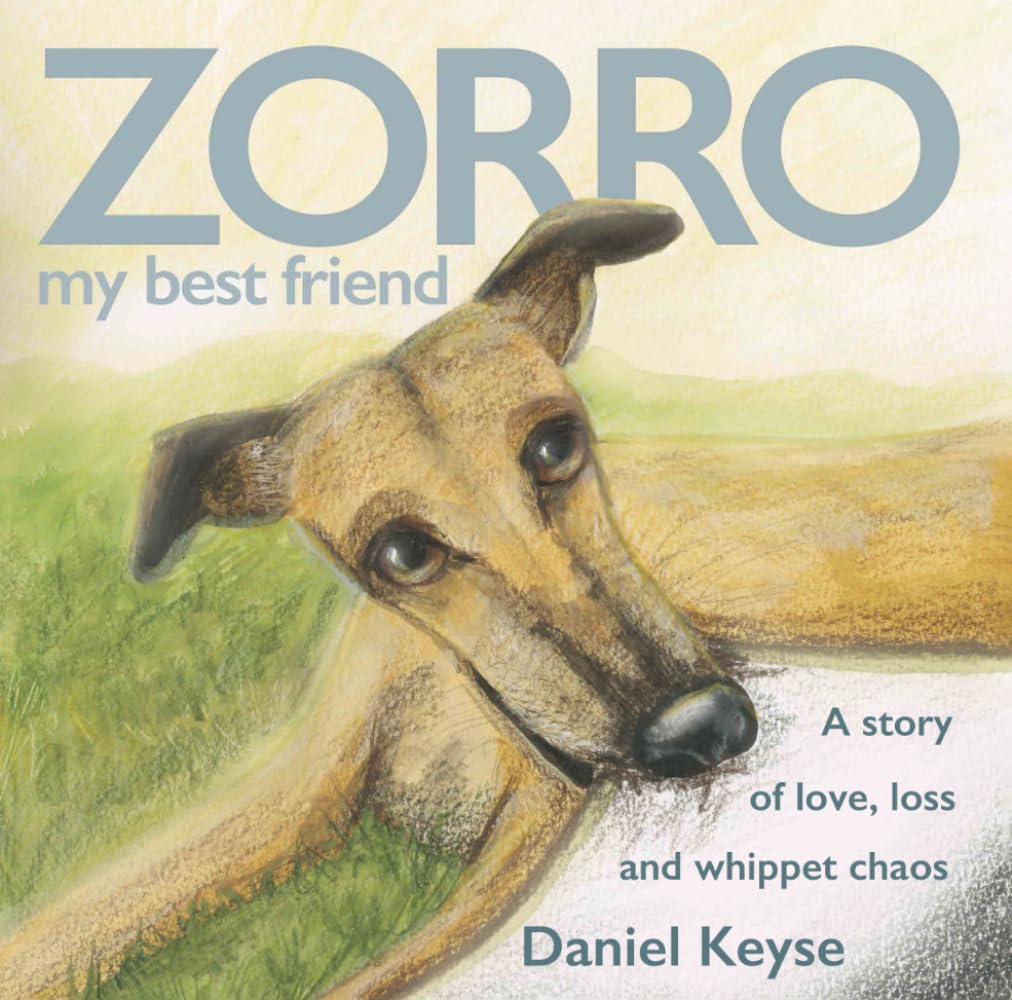 Daniel Keyse - Zorro: my best friend | Children's Book on Dogs | Paperback