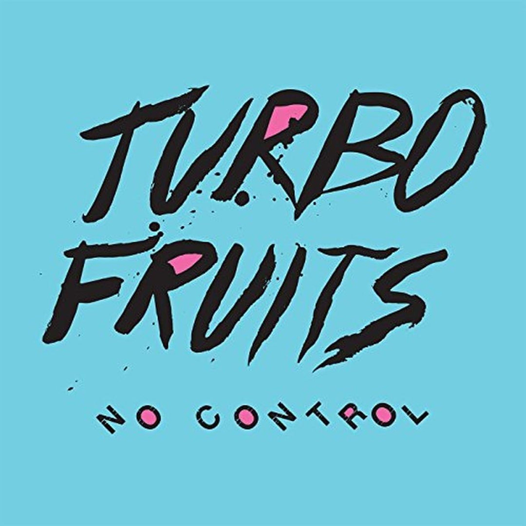 Turbo Fruits - No Control [Vinyl]