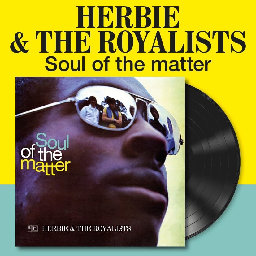 Herbie And The Royalists - The Soul Of The Matter [Vinyl]