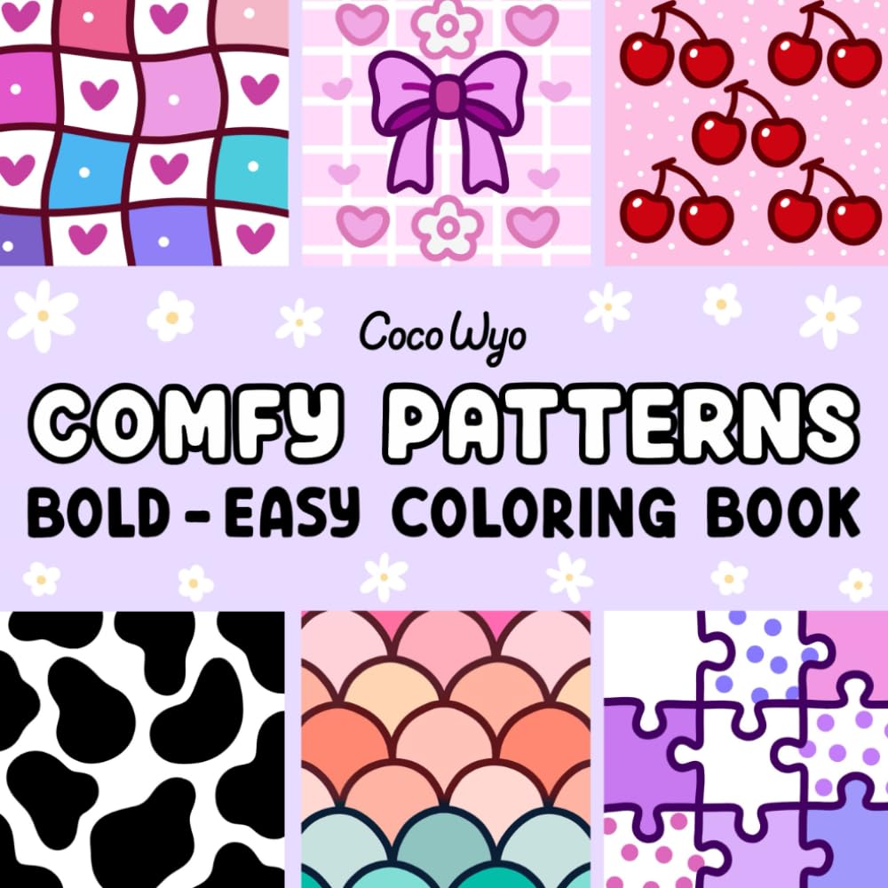 Coco Wyo Comfy Patterns Coloring Book - Bold & Easy Designs for Adults and Kids | Paperback 1