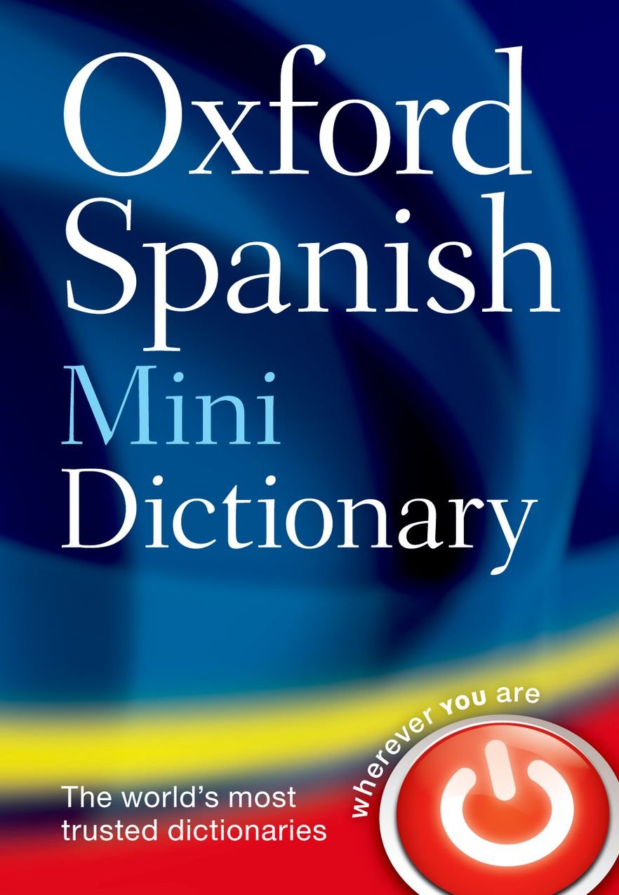 Oxford University Press Oxford Spanish Mini Dictionary - 4th Edition | Illustrated | Flexibound 1