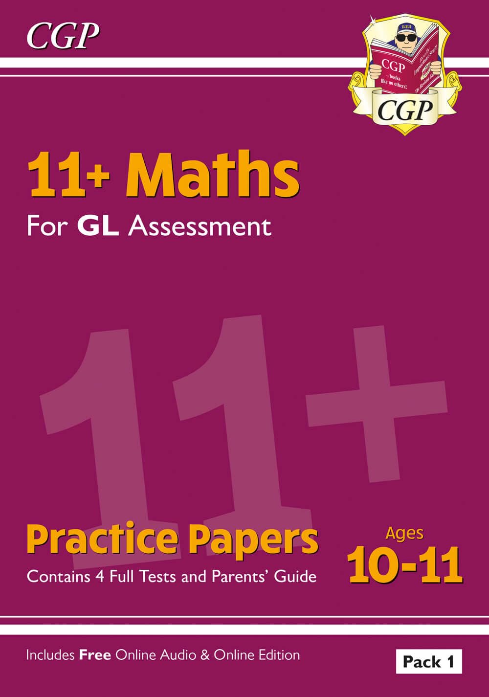 CGP 11+ GL Maths Practice Papers - Ages 10-11 | Pack 1 | Includes Parents' Guide & Online Edition 1