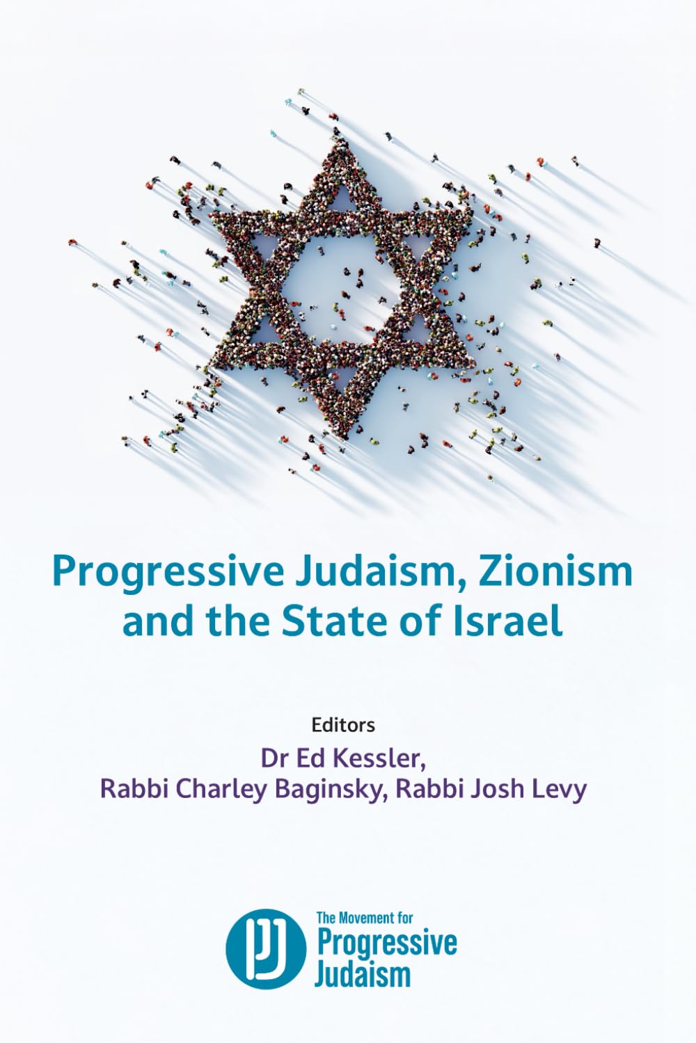 Progressive Judaism, Zionism and the State of Israel by DrEd Kessler | Paperback | 393 Pages 1