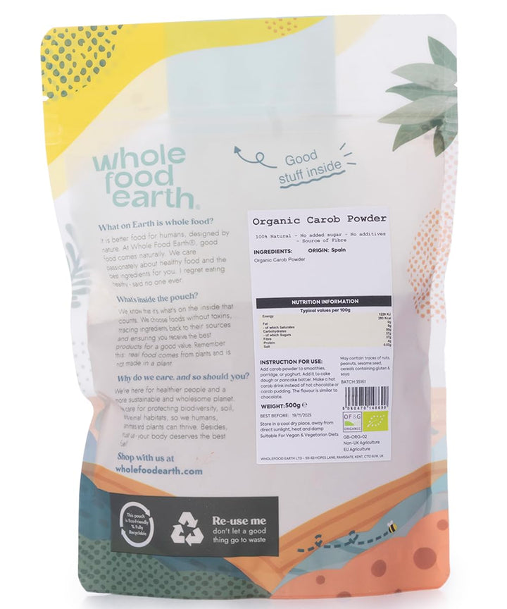 Wholefood Earth Organic Carob Powder 500g | Vegan, GMO Free, High Fibre, Caffeine-Free Cocoa Alternative