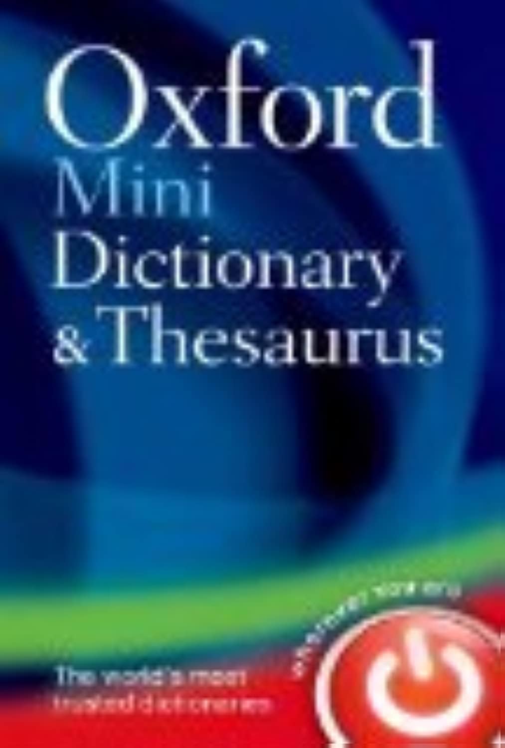 Oxford University Press Oxford Mini Dictionary and Thesaurus - 40,000 Definitions | 65,000 Synonyms/Antonyms | Flexibound 2
