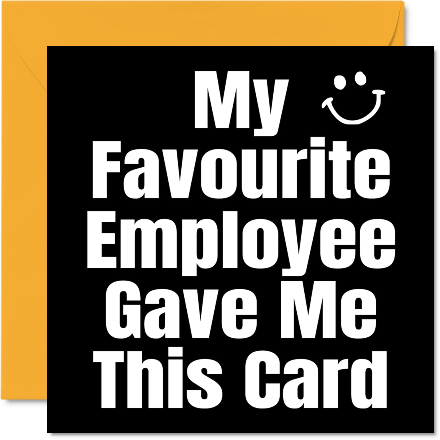 Stuff4 Funny Birthday Card for Manager Boss - My Favourite Employee Joke | Blank Inside | 145mm Square