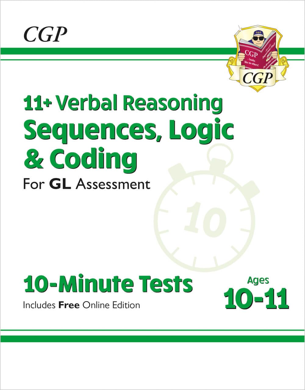 CGP 11+ GL 10-Minute Tests: Verbal Reasoning, Logic & Coding - Ages 10-11 | Paperback | 120 Pages 1