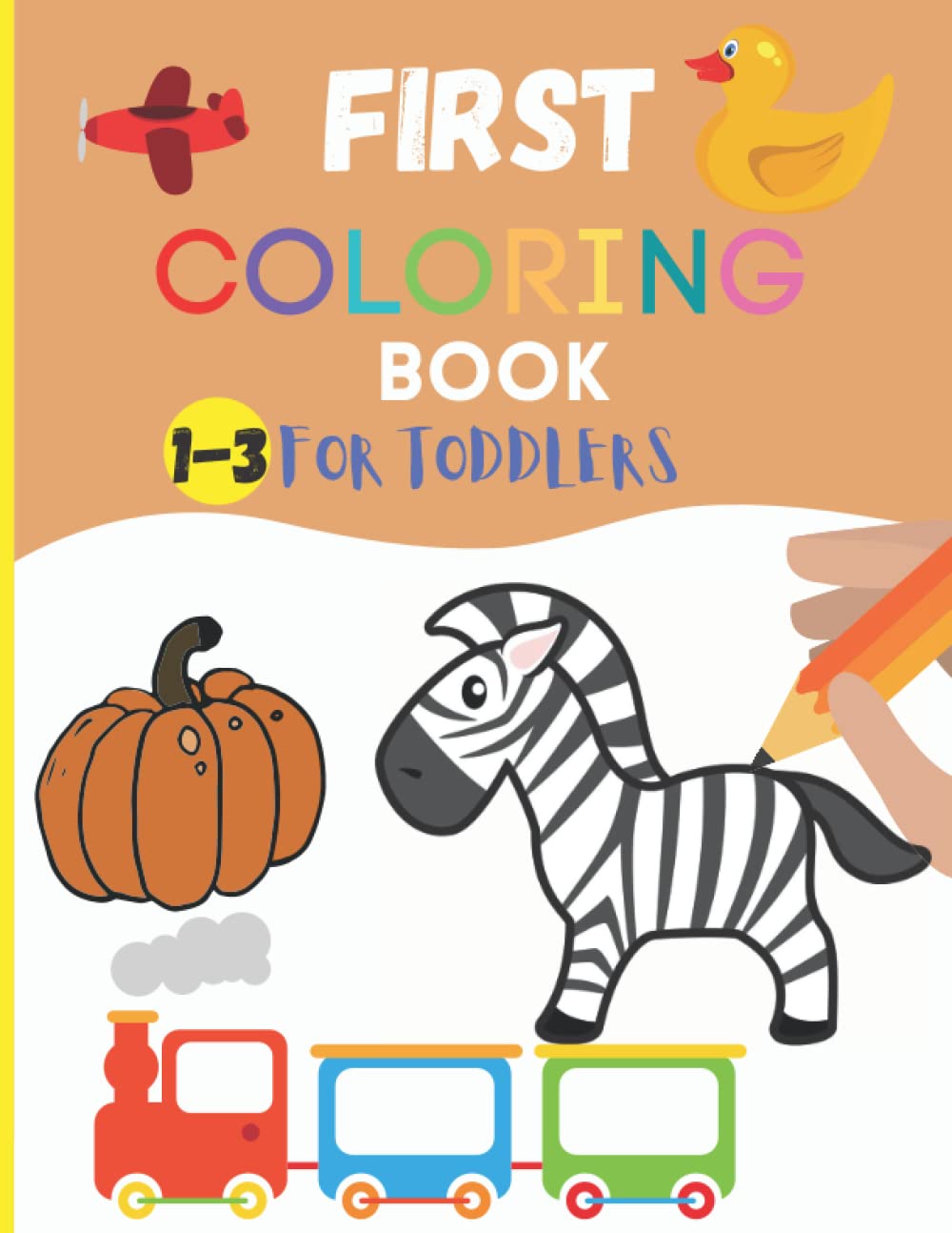 AURELIAN GIOVANNI First Coloring Book for Toddlers 1-3 - Simple Pictures for Learning and Coloring | Paperback