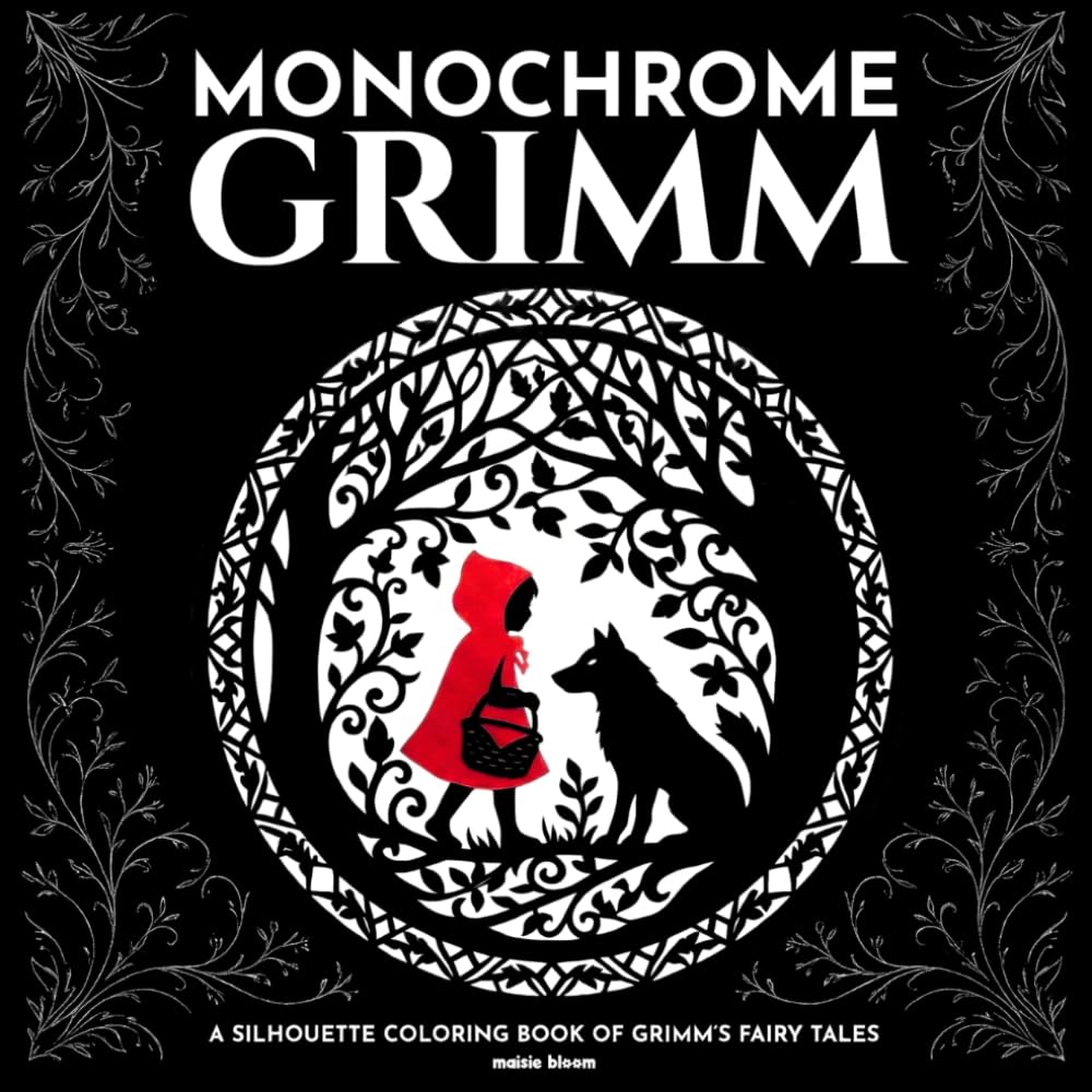 Maisie Bloom Monochrome Grimm Coloring Book - Forty Fairy Tales | Scherenschnitte Style | Paperback 1