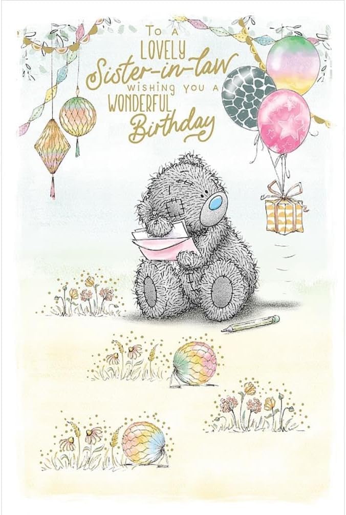 Me To You Tatty Teddy Birthday Card for Sister-In-Law | 6 x 9 in | Gold Foil Accents