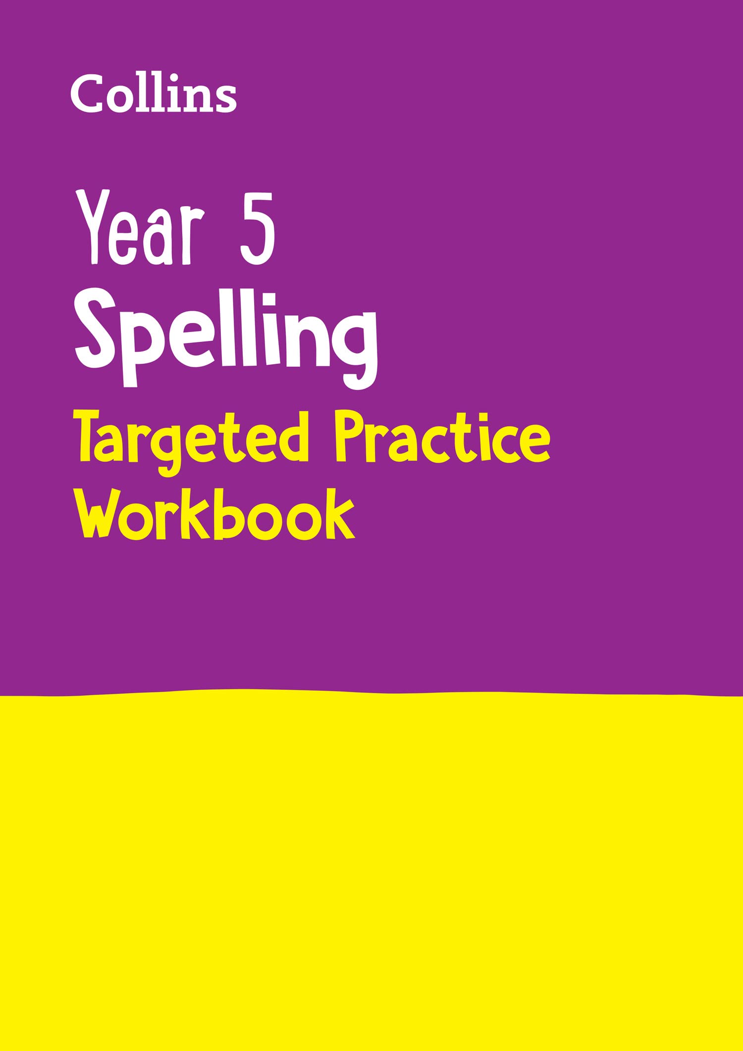 Collins Year 5 Spelling Targeted Practice Workbook - Ages 9-10 | Paperback | 96 Pages 1