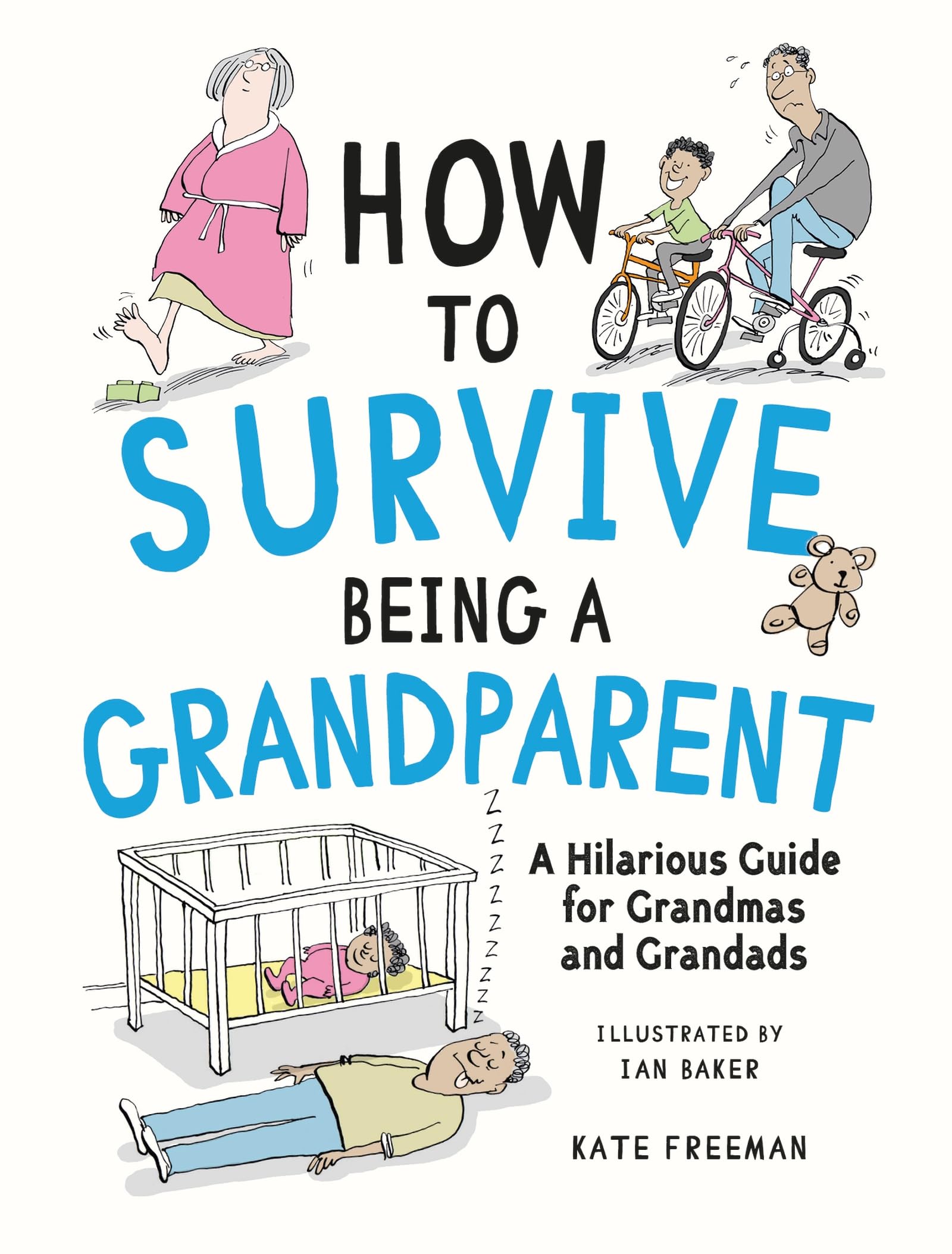 Summersdale How to Survive Being a Grandparent - Humorous Illustrated Guide | Hardcover | 96 Pages 1