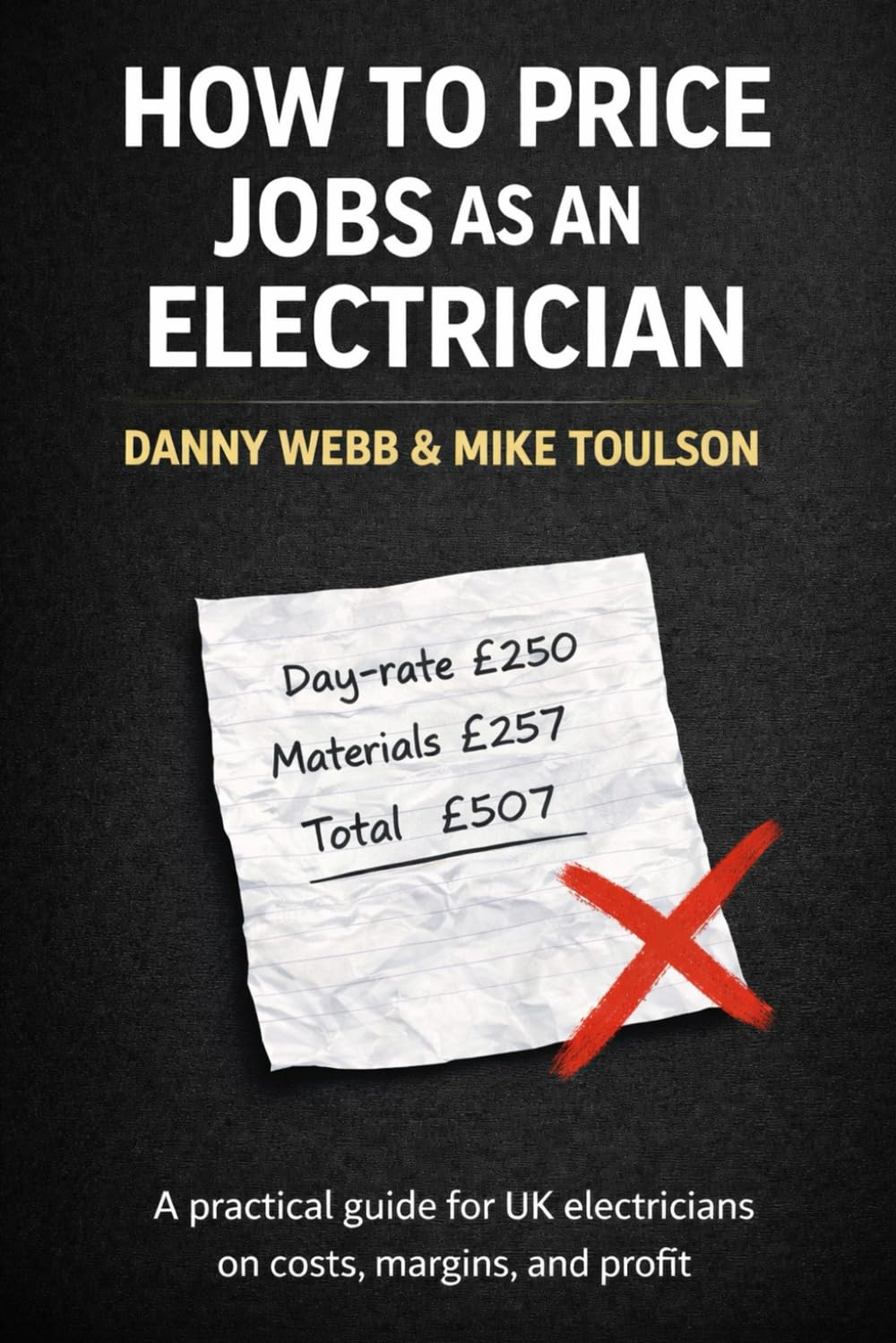 How to Price Jobs as an Electrician: Practical UK Guide to Profit, Margin | Paperback 1