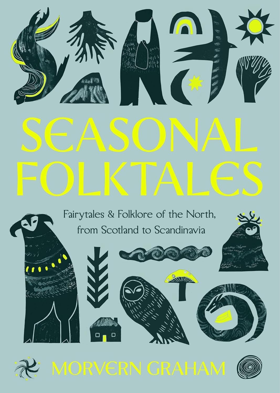 Greenfinch Seasonal Folktales: Myths, Magic & Folklore of the North - Hardcover 1
