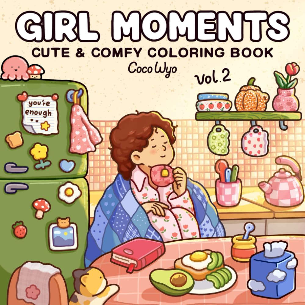 Coco Wyo Girl Moments Vol. 2 Coloring Book - Cute Cozy Scenes for Teens & Adults | Paperback 1