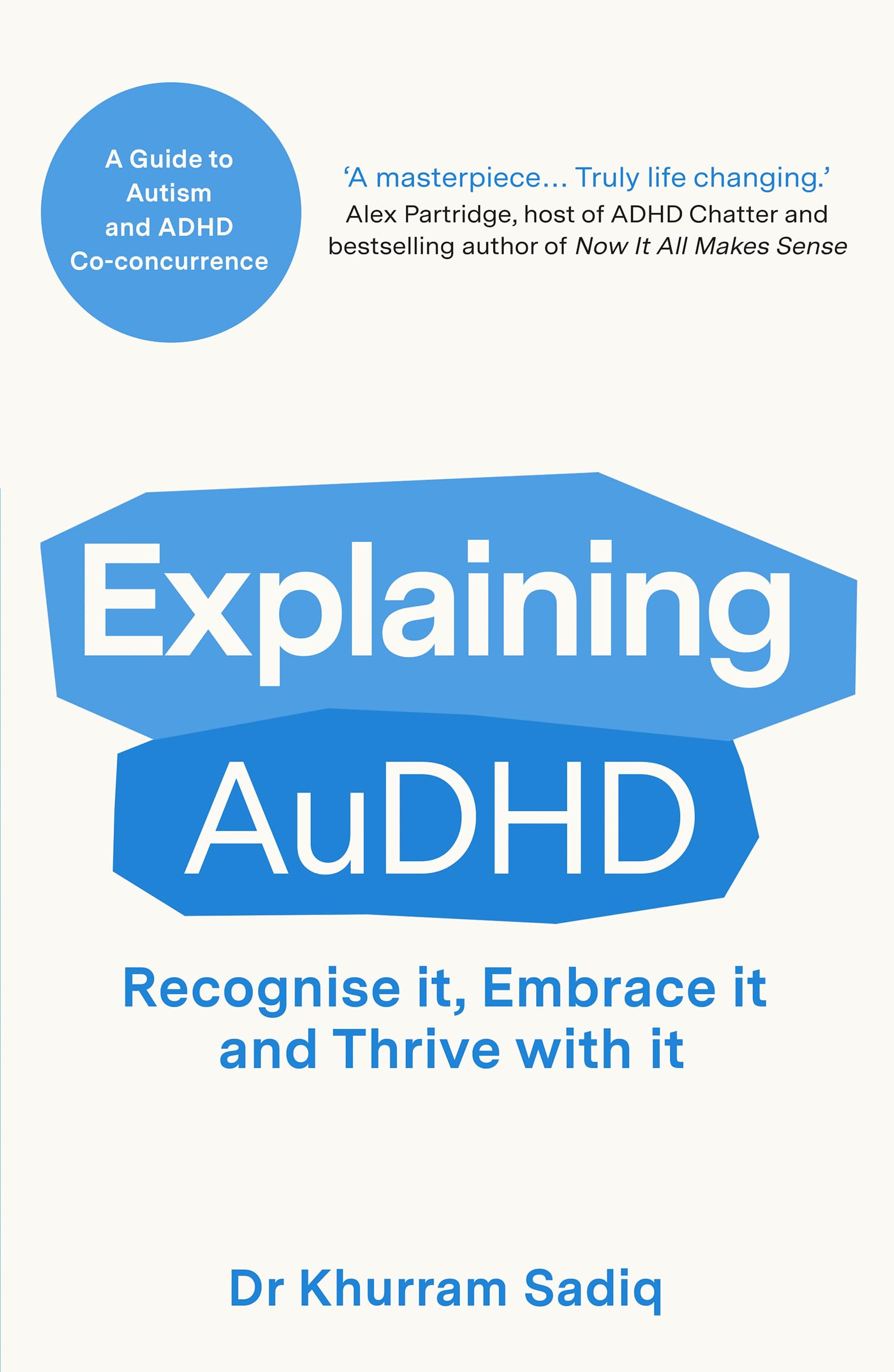 Canelo Explaining AuDHD: The expert-led guide to Autism and ADHD Co-concurrence | Paperback