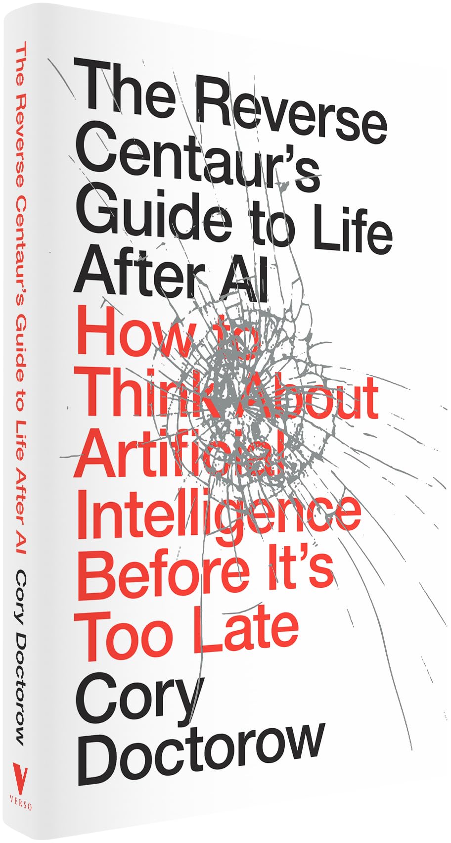 Verso The Reverse Centaur's Guide to Life After AI by Cory Doctorow | Hardcover