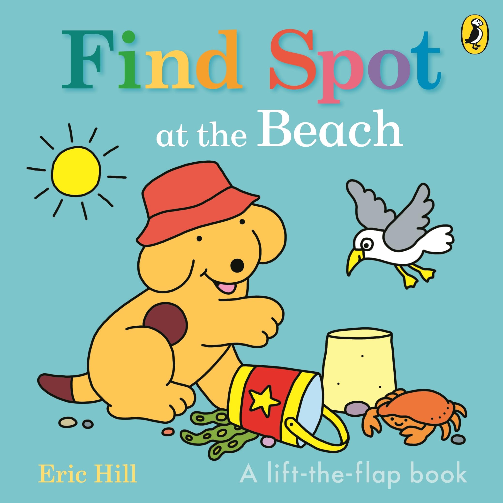 Find Spot at the Beach: A Lift-the-Flap Story by Eric Hill | Board Book 1