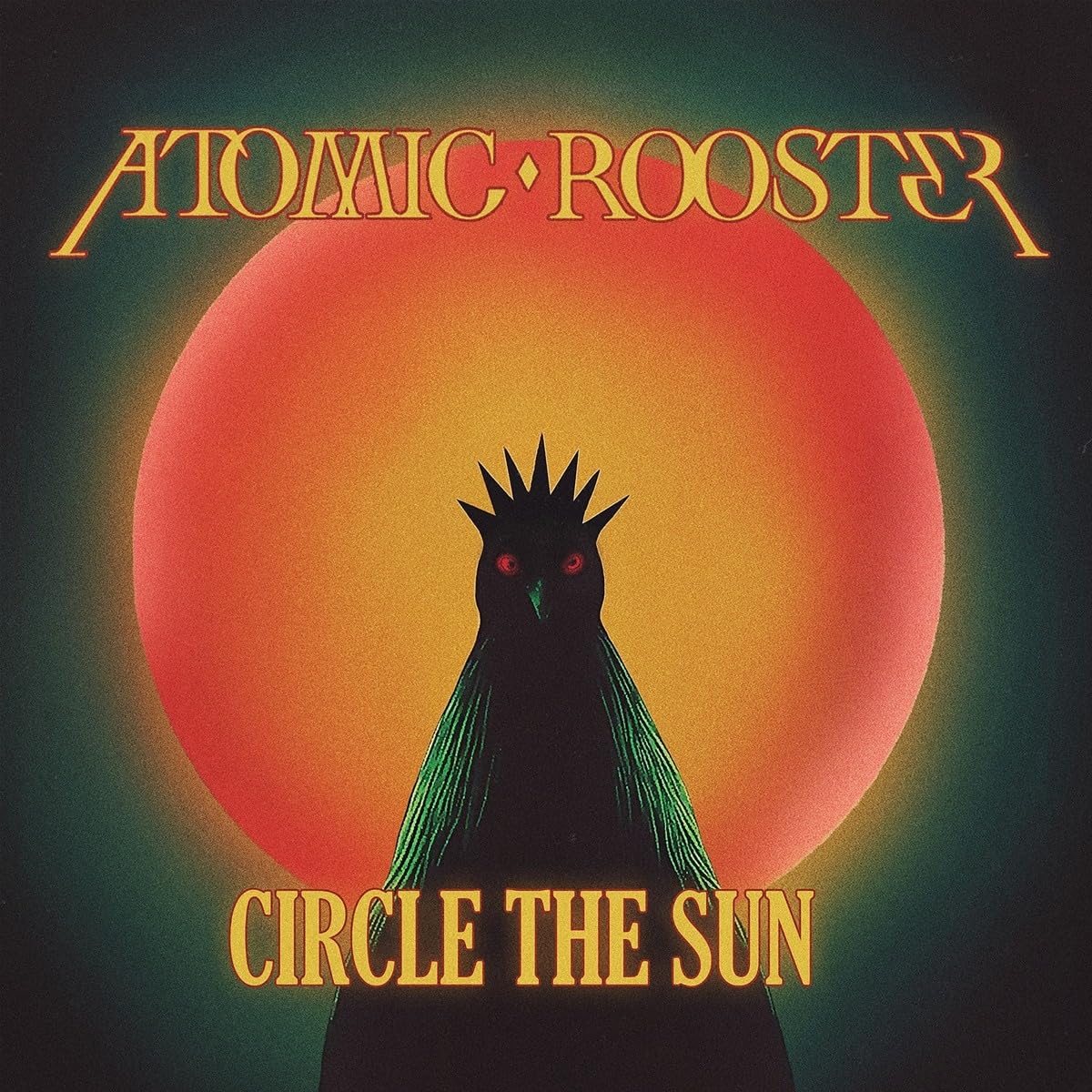 Atomic Rooster - Circle the Sun [Audio CD] 1