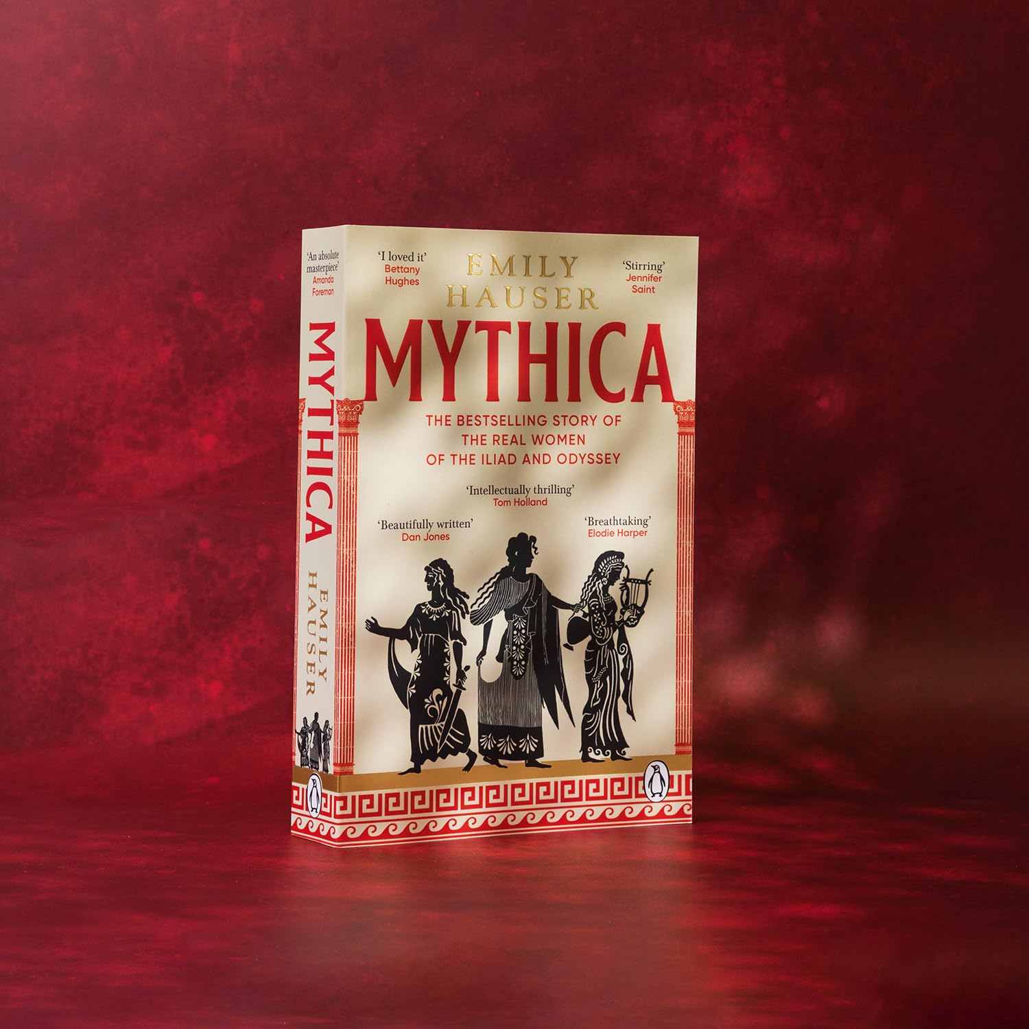 Mythica: A New History of Homer’s World, Through the Women Written Out of History by Emily Hauser [Paperback] 2