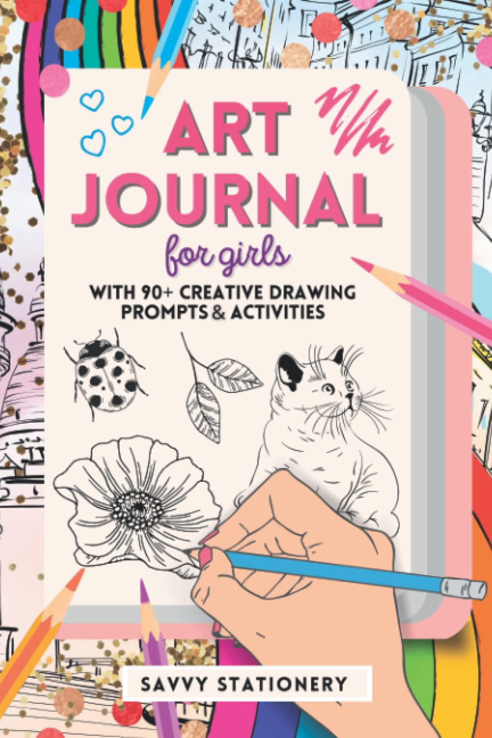 Savvy Stationery Art Journal for Girls - Creative Drawing Sketchbook with 90+ Art Prompts | Paperback